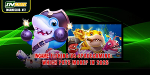 AAGAME Fishing Vs Spadegaming Which Pays More In 2026