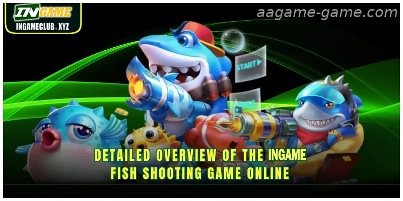Detailed overview of the AAGAME fish shooting game online
