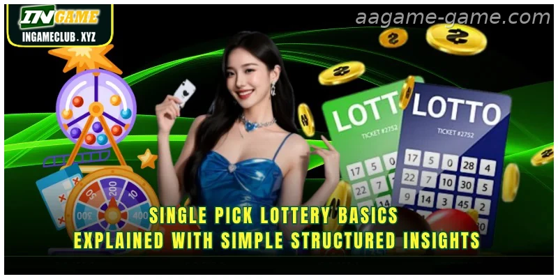 Single pick lottery basics explained with simple structured insights