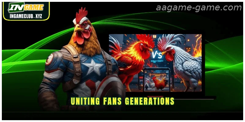 Uniting fans generations